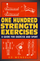 One Hundred Strength Exercises - Ed Mcneely