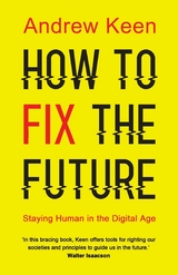 How to Fix the Future -  Andrew Keen