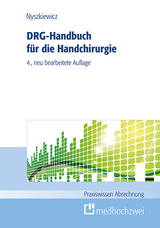 DRG-Handbuch für die Handchirurgie - Ralf Nyszkiewicz