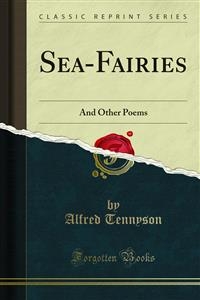 Sea-Fairies - Alfred Tennyson