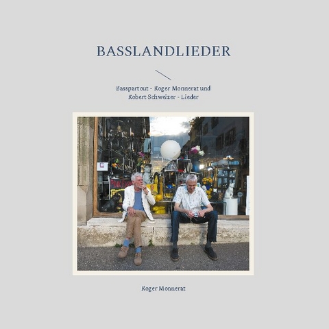 Basslandlieder - Roger Monnerat