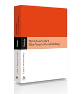 Betriebssicherheit - Eine Vorschriftensammlung - Antonius Spier, Karl Westermann
