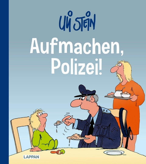 Uli Stein Cartoon-Geschenke: Aufmachen, Polizei! - Uli Stein