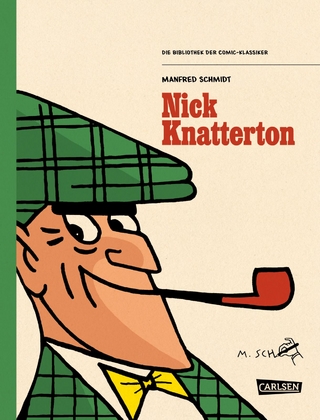 Die Bibliothek der Comic-Klassiker: Nick Knatterton - Manfred Schmidt