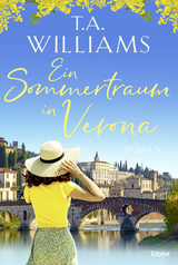 Ein Sommertraum in Verona - T.A. Williams