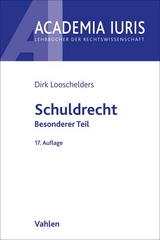 Schuldrecht Besonderer Teil - Looschelders, Dirk
