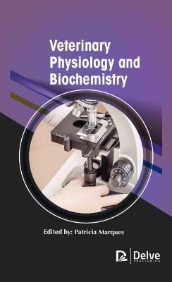 Veterinary Physiology and Biochemistry - 