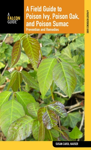 Field Guide to Poison Ivy, Poison Oak, and Poison Sumac - Susan Carol Hauser