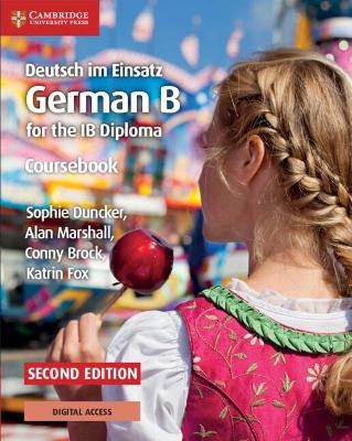 Deutsch im Einsatz Coursebook with Digital Access (2 Years) - Sophie Duncker; Alan Marshall; Conny Brock; Katrin Fox