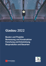 Glasbau 2022 - Weller, Bernhard; Tasche, Silke