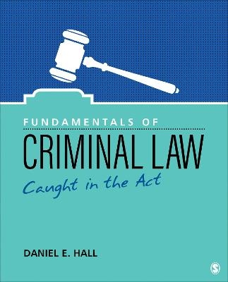 Fundamentals of Criminal Law - Daniel E. Hall