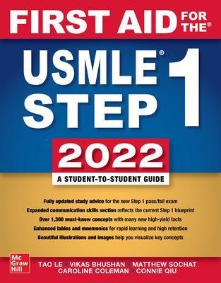 First Aid for the USMLE Step 1 2022, Thirty Second Edition - Tao Le, Vikas Bhushan, Matthew Sochat