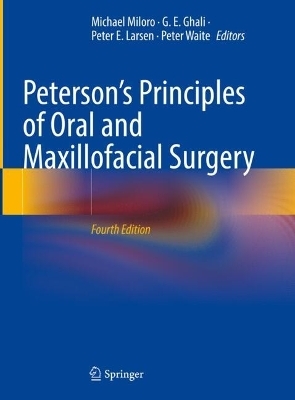 Peterson’s Principles of Oral and Maxillofacial Surgery - 