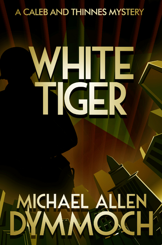 White Tiger - Michael Allen Dymmoch