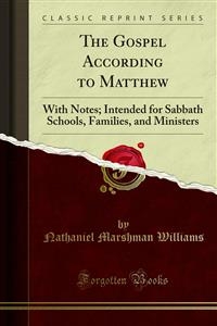 The Gospel According to Matthew - Nathaniel Marshman Williams