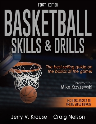 Basketball Skills & Drills - Jerry V. Krause, Craig Nelson