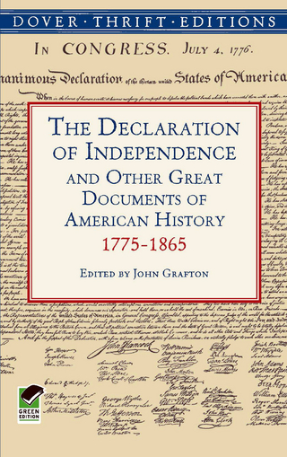Declaration of Independence and Other Great Documents of American History - John Grafton