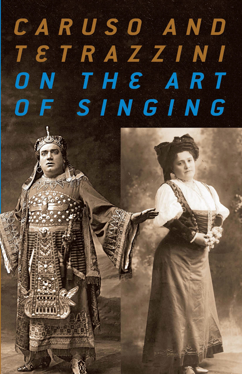 Caruso and Tetrazzini On the Art of Singing -  Enrico Caruso,  Luisa Tetrazzini
