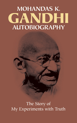 Autobiography - Mohandas Gandhi