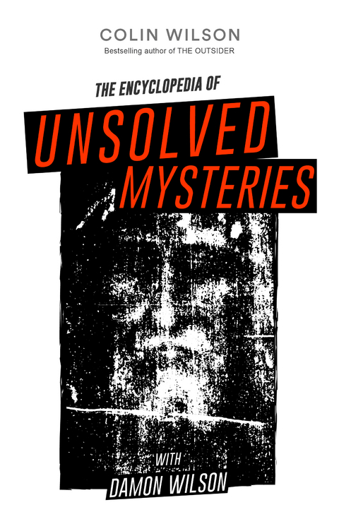 Encyclopedia of Unsolved Mysteries -  Colin Wilson