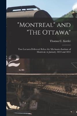 "Montreal" and "The Ottawa" [microform] - 