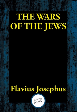 The Wars of the Jews - Flavius Josephus