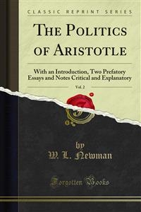 The Politics of Aristotle - W. L. Newman