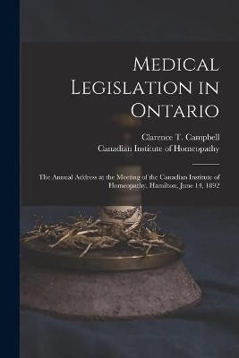 Medical Legislation in Ontario [microform] - 