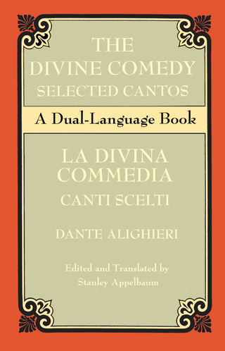 Divine Comedy Selected Cantos - Dante; Stanley Appelbaum