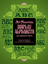 Art Nouveau Display Alphabets -  Dan X. Solo