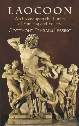 Laocoon - Gotthold Ephraim Lessing; Ellen Frothingham