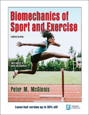 Biomechanics of Sport and Exercise - Peter M. McGinnis