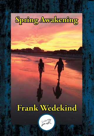 Spring Awakening - Frank Wedekind