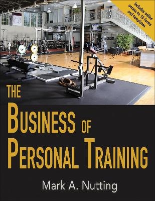 The Business of Personal Training - Mark Nutting