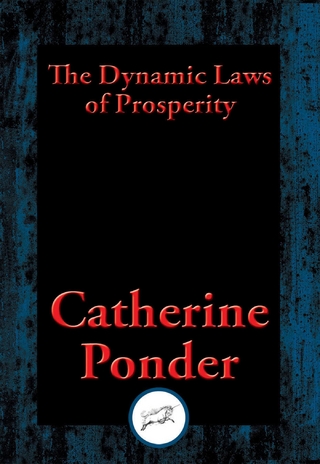 Dynamic Laws of Prosperity - Catherine Ponder