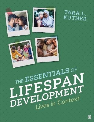 The Essentials of Lifespan Development - Tara L. Kuther