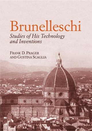 Brunelleschi - Frank D. Prager; Gustina Scaglia