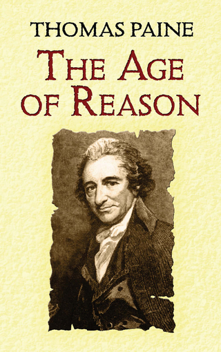 The Age of Reason - Thomas Paine; Moncure Daniel Conway
