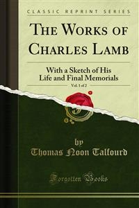 The Works of Charles Lamb - Thomas Noon Talfourd