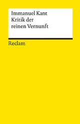 Kritik der reinen Vernunft - Kant, Immanuel; Heidemann, Ingeborg