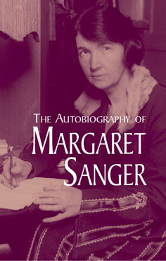 The Autobiography of Margaret Sanger - Margaret Sanger