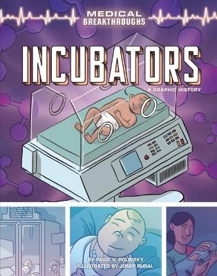 Incubators - Paige V Polinsky