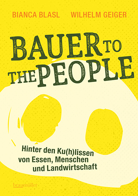 Bauer to the People - Bianca Blasl, Wilhelm M. Geiger