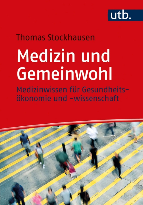 Medizin und Gemeinwohl - Thomas Stockhausen