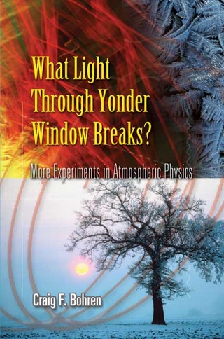 What Light Through Yonder Window Breaks? - Craig F. Bohren