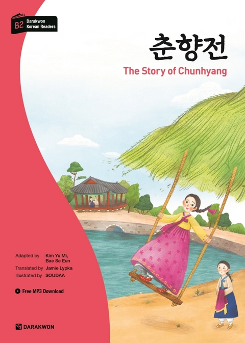 Darakwon Korean Readers - Koreanische Lesetexte Niveau B2 - The Story of Chunhyang, m. 1 Audio - Yu Mi Kim, Se Eun Bae