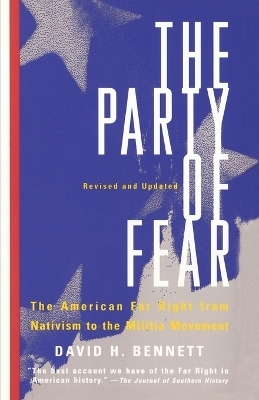 The Party of Fear - David H. Bennett