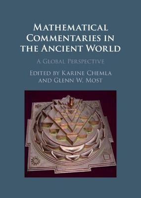 Mathematical Commentaries in the Ancient World - 