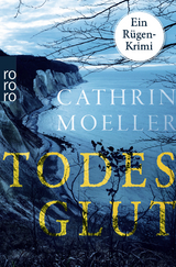 Todesglut - Cathrin Moeller
