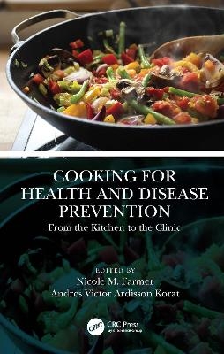 Cooking for Health and Disease Prevention - 